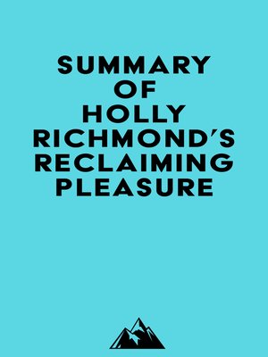 cover image of Summary of Holly Richmond's Reclaiming Pleasure